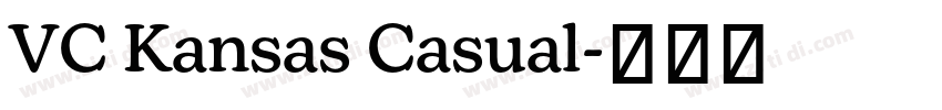 VC Kansas Casual字体转换
